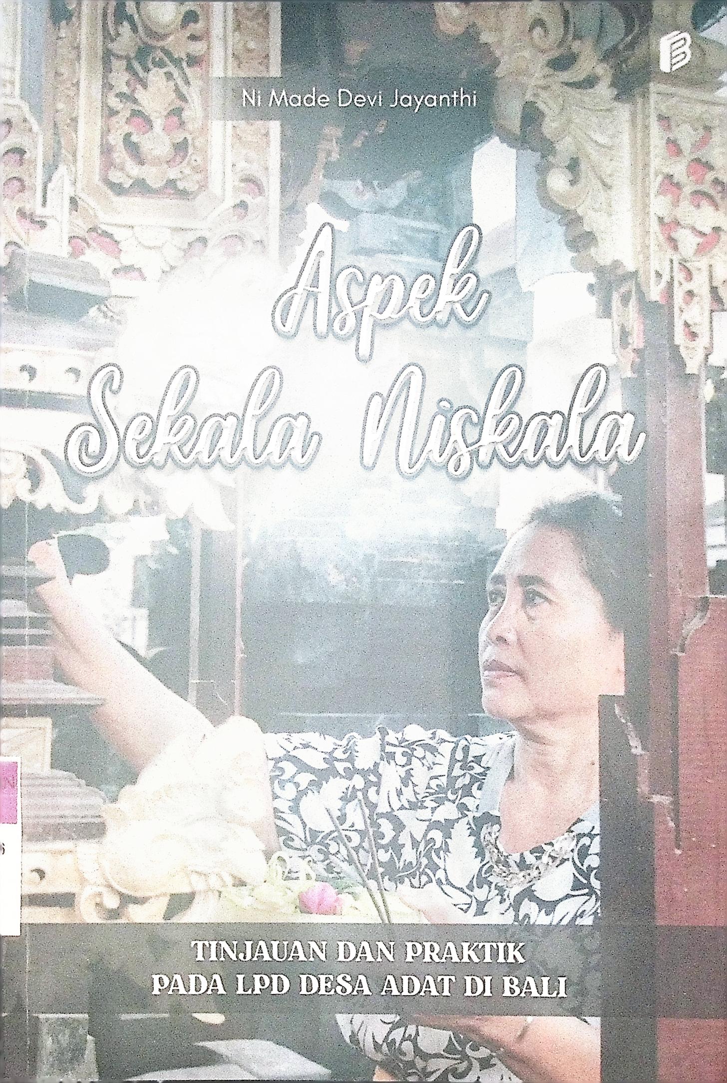 Aspek Sekala Niskala : Tinjauan dan Praktek Pada LPD Desa Adat di Bali 