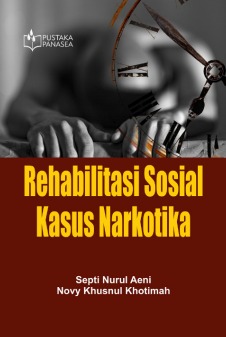 Rehabilitas Sosial Kasus Narkotika 