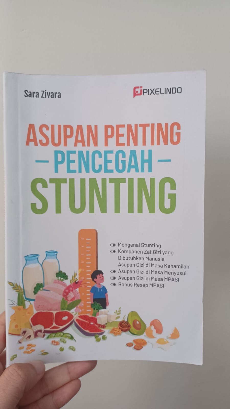 Asupan Penting Pencegah Stunting : Mengenal Stunting, komponen zat gizi yang dibutuhkan manusia 