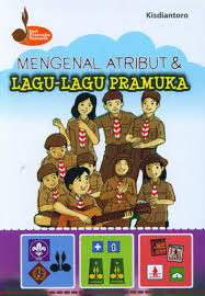 Mengenal Atribut & Lagu-Lagu Pramuka 
