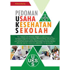Pedoman Usaha Kesehatan Sekolah 