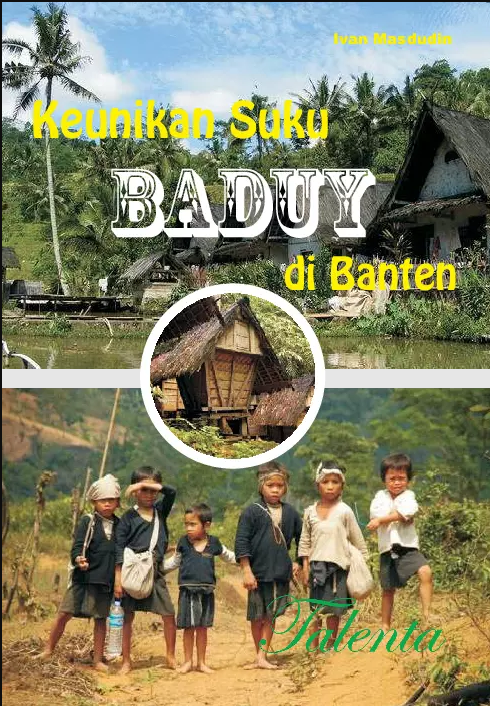Keunikan Suku Baduy di Banten 