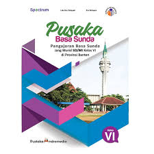 Pusaka Basa Sunda Kelas VI : Pengajaran Basa Sunda 