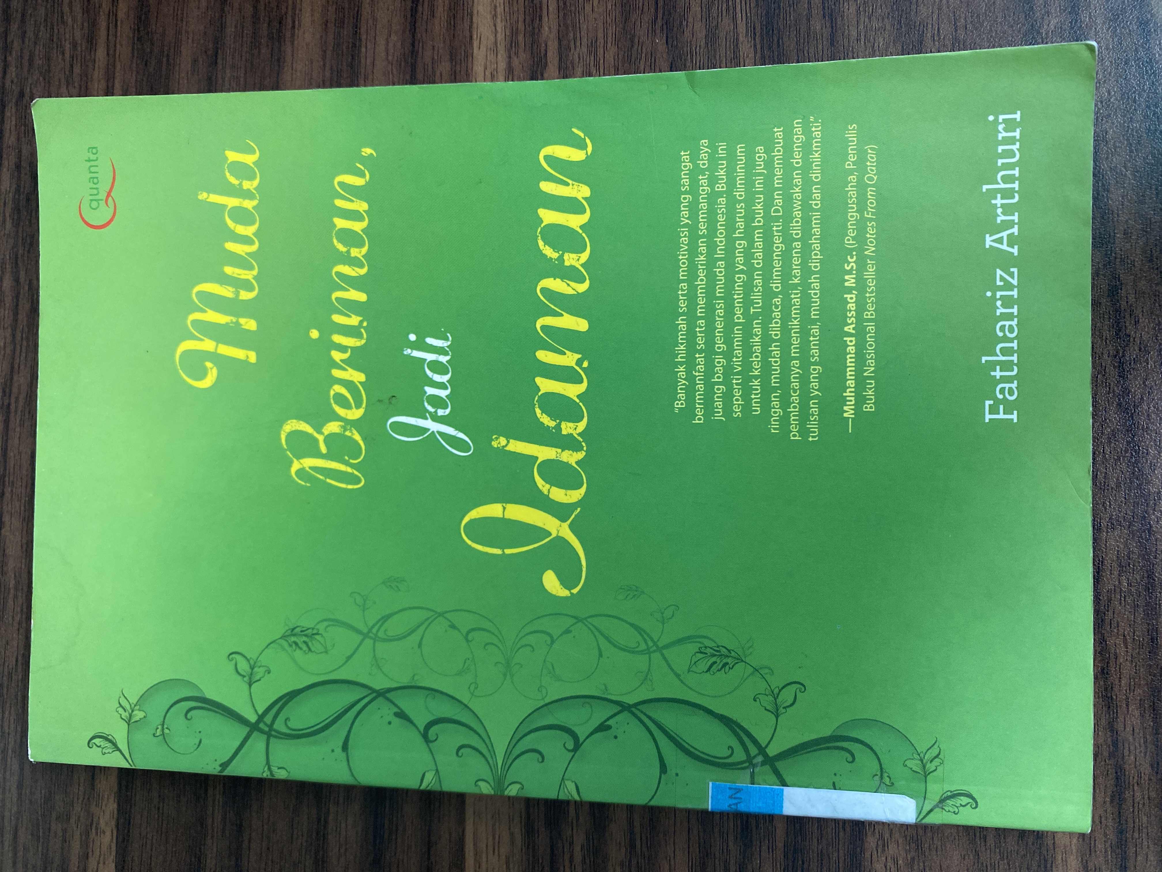MUDA BERIMAN JADI ANDALAN : Banyak Hikmah serta Motivasi yang sangat bermanfaat serta memberikan semangat 