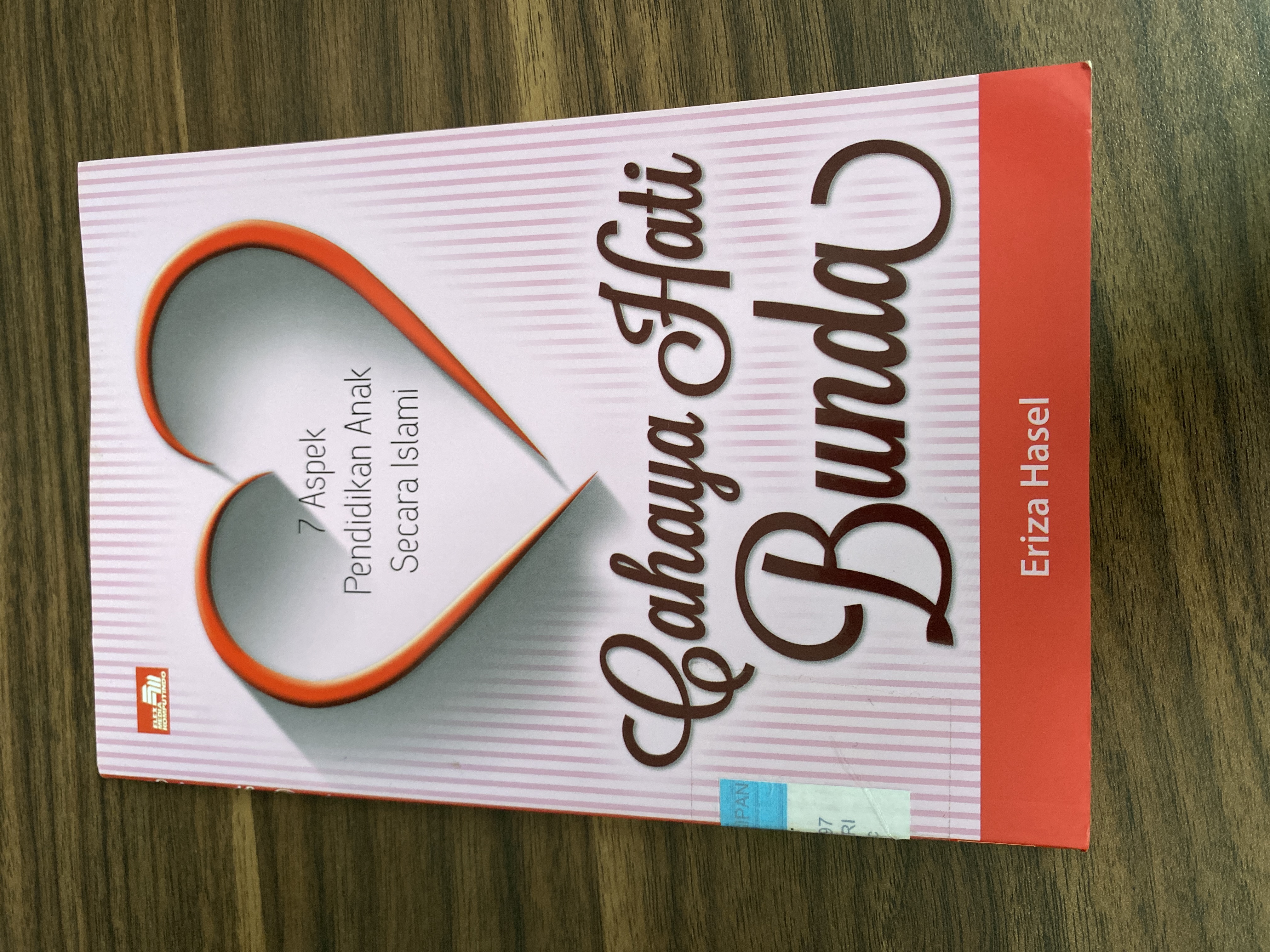 CAHAYA HATI BUNDA : 7 Aspek Pendidikan Anan secara islami 