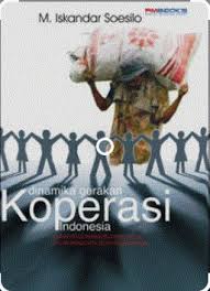 DINAMIKA GERAKAN KOPERASI INDONESIA 