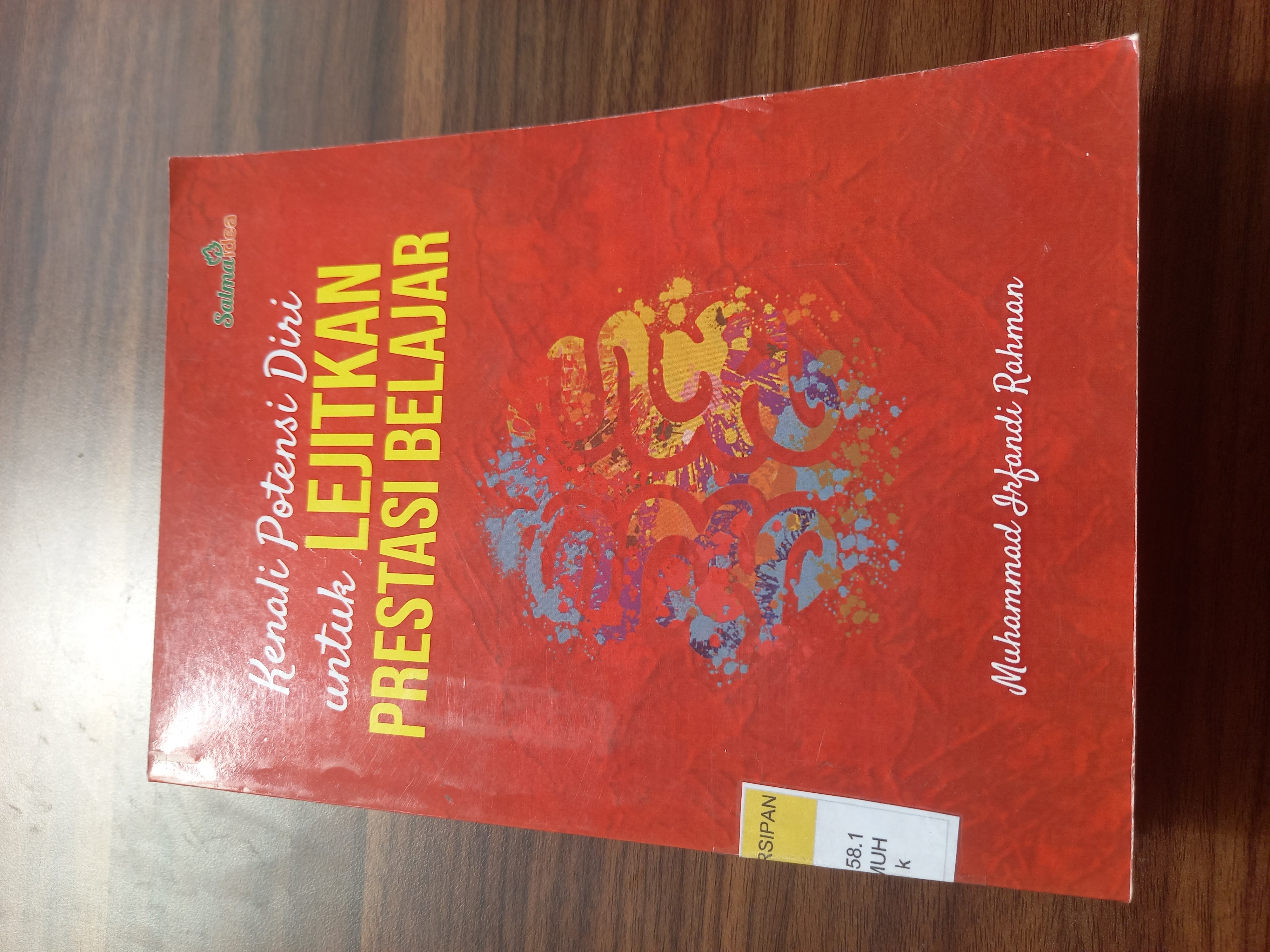 KENALI POTENSI DIRI UNTUK LEJITKAN PRESTASI BELAJAR 