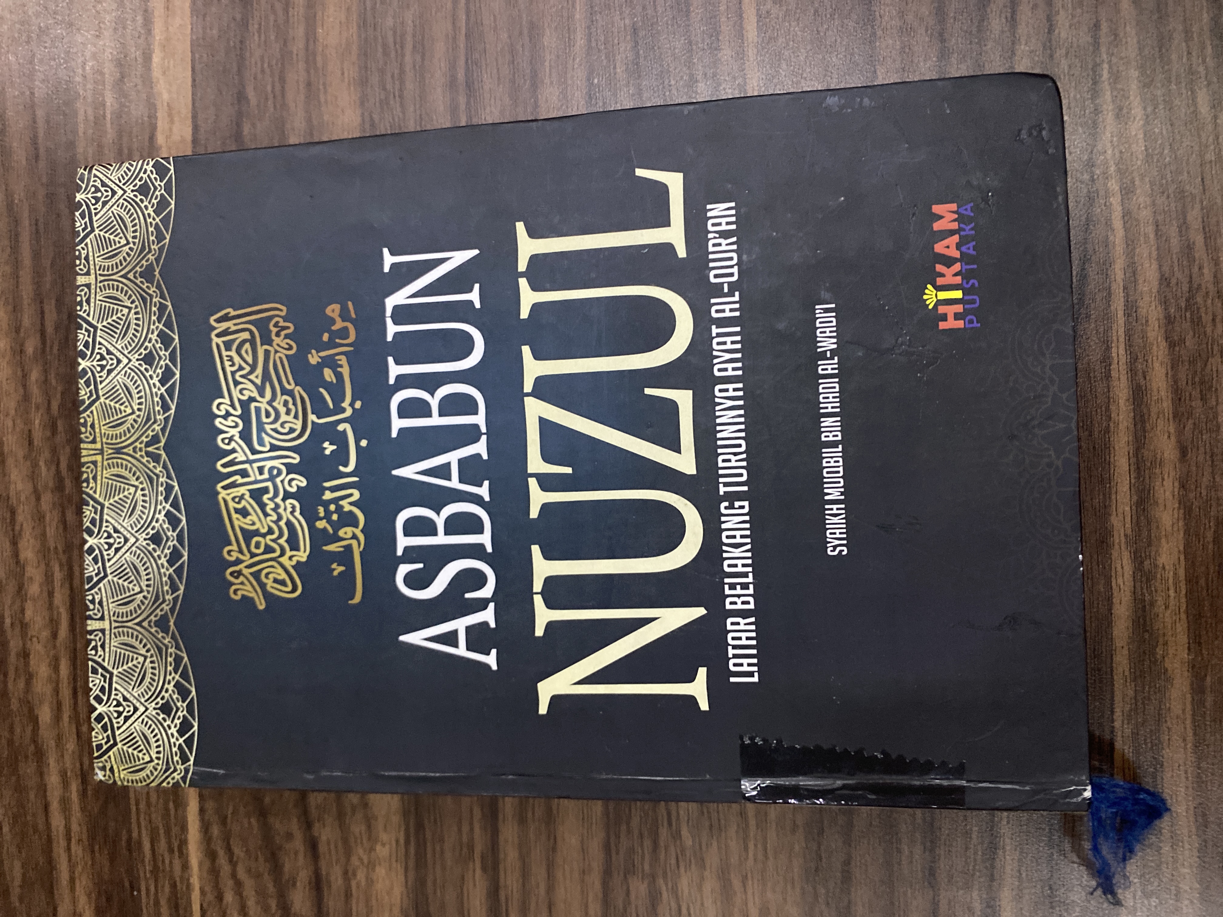 ASBABUN NUZUL LATAR BELAKANG TURUNNYA AYAT AL-QUR'AN 