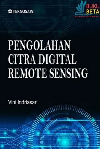 Pengolahan Citra Digital Remote Sensing 