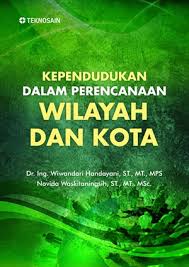 KEPENDUDUKAN DALAM PERANCANGAN WILAYAH DAN KOTA 