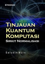 Tinjauan kuantum komputasi : sirkit normalisasi 