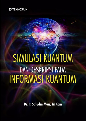 Simulasi kuantum dan deskripsi pada informasi kuantum 