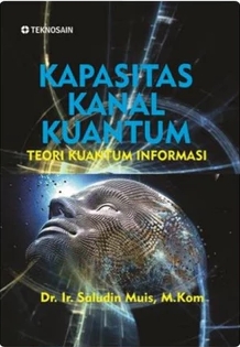 KAPASITAS KANAL KUANTUM : teori kuantum informasi 