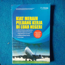 Kiat meraih peluang kerja di luar negeri 
