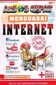 AKSES CEPAT MENGUASAI INTERNET 