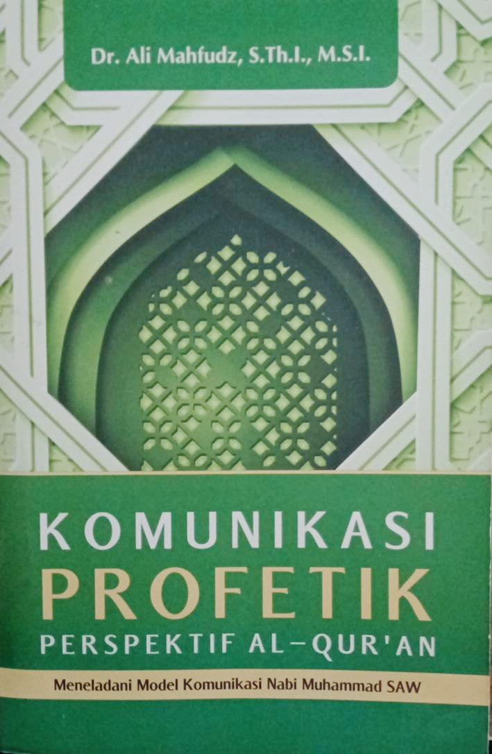 KOMUNIKASI PROFETIK PERSPEKTIF AL-QUR'AN 