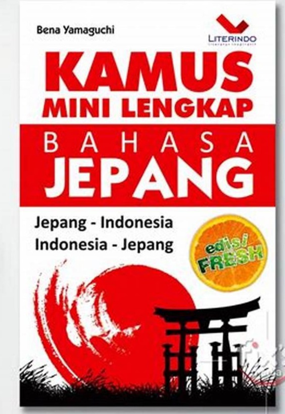 KAMUS MINI LENGKAP BAHASA JEPANG : Jepang - Indonesia - Indonesia - Jepang 