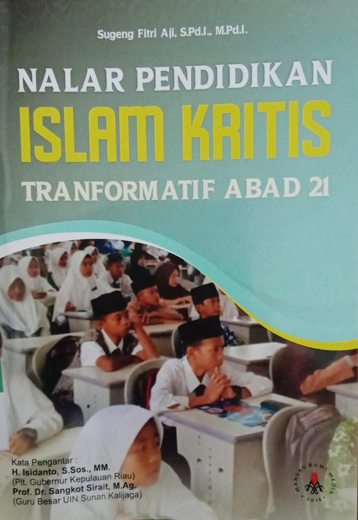 NALAR PENDIDIKAN ISLAM KRITIS TRANFORMATIF ABAD 21 