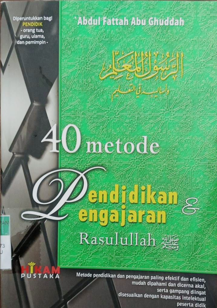 40 METODE PENDIDIKAN & PENGAJARAN RASULULLAH 