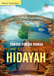 TOKOH - TOKOH DUNIA YANG MENDAPAT HIDAYAH 