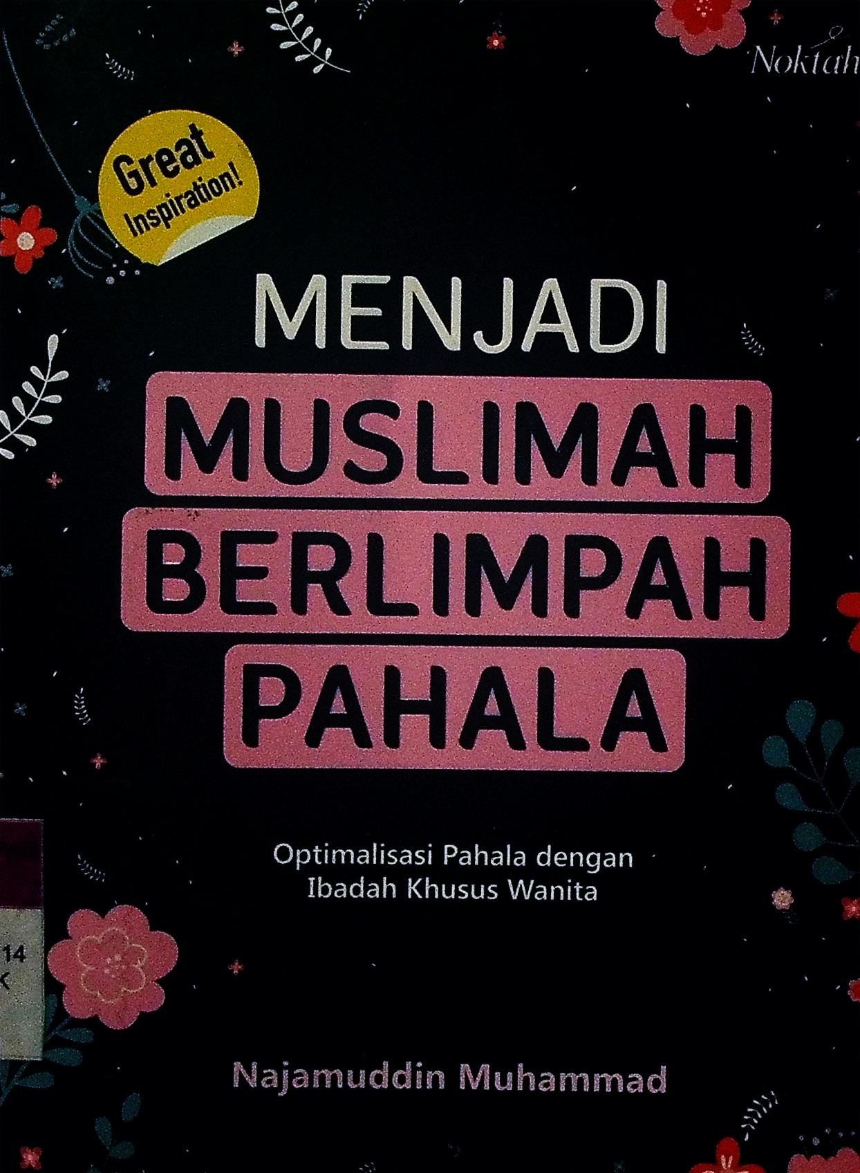 MENJADI MUSLIMAH BERLIMPAH PAHALA 