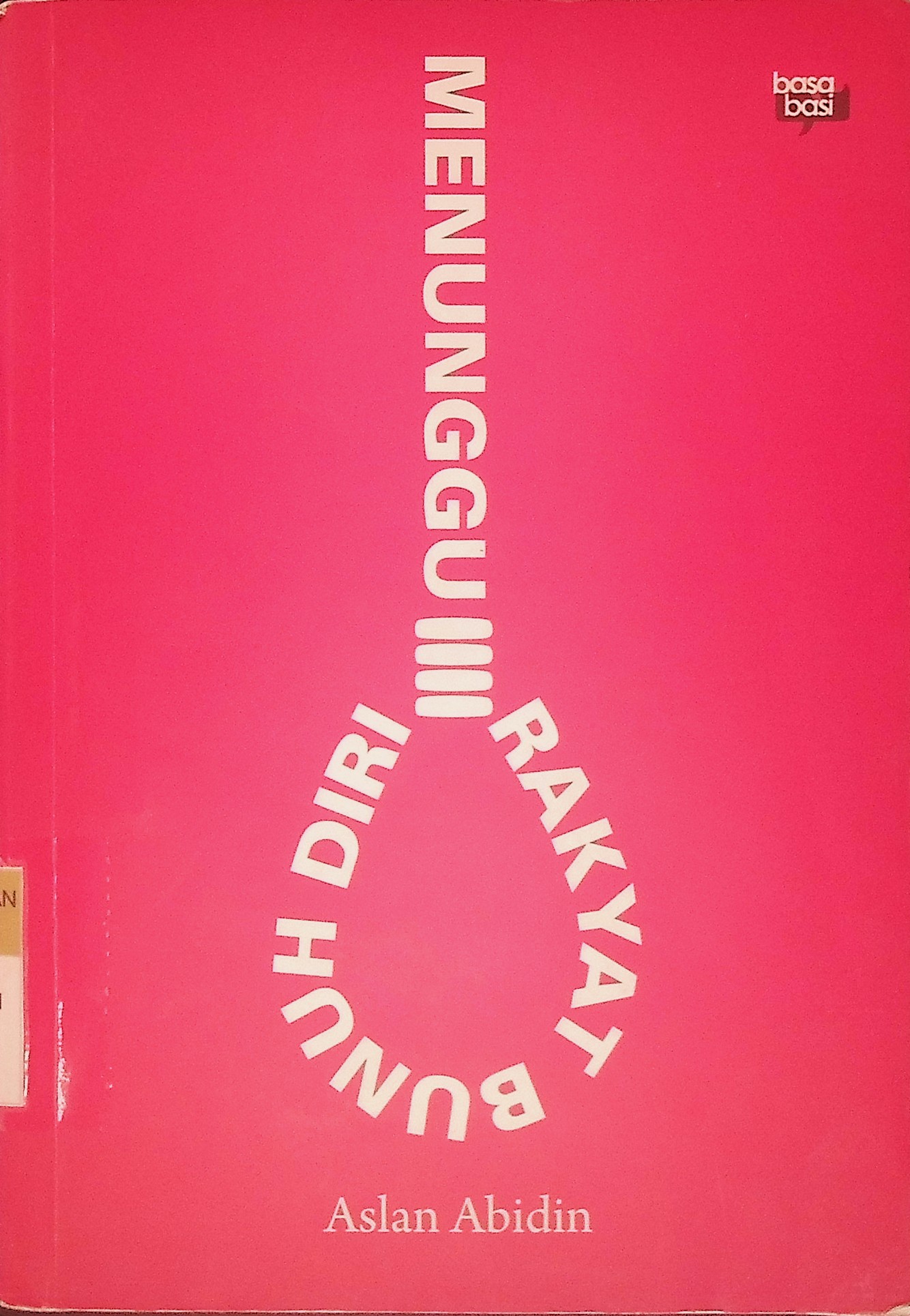 MENUNGGU RAKYAT BUNUH DIRI 