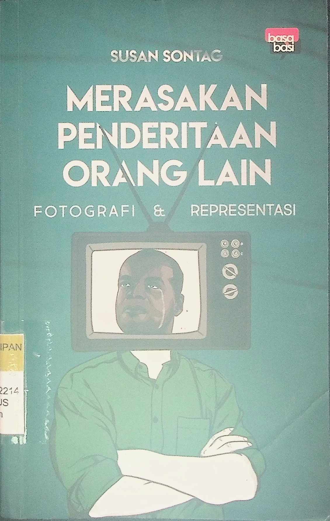 MERASAKAN PENDERITAAN ORANG LAIN : Fotografi & Representasi 