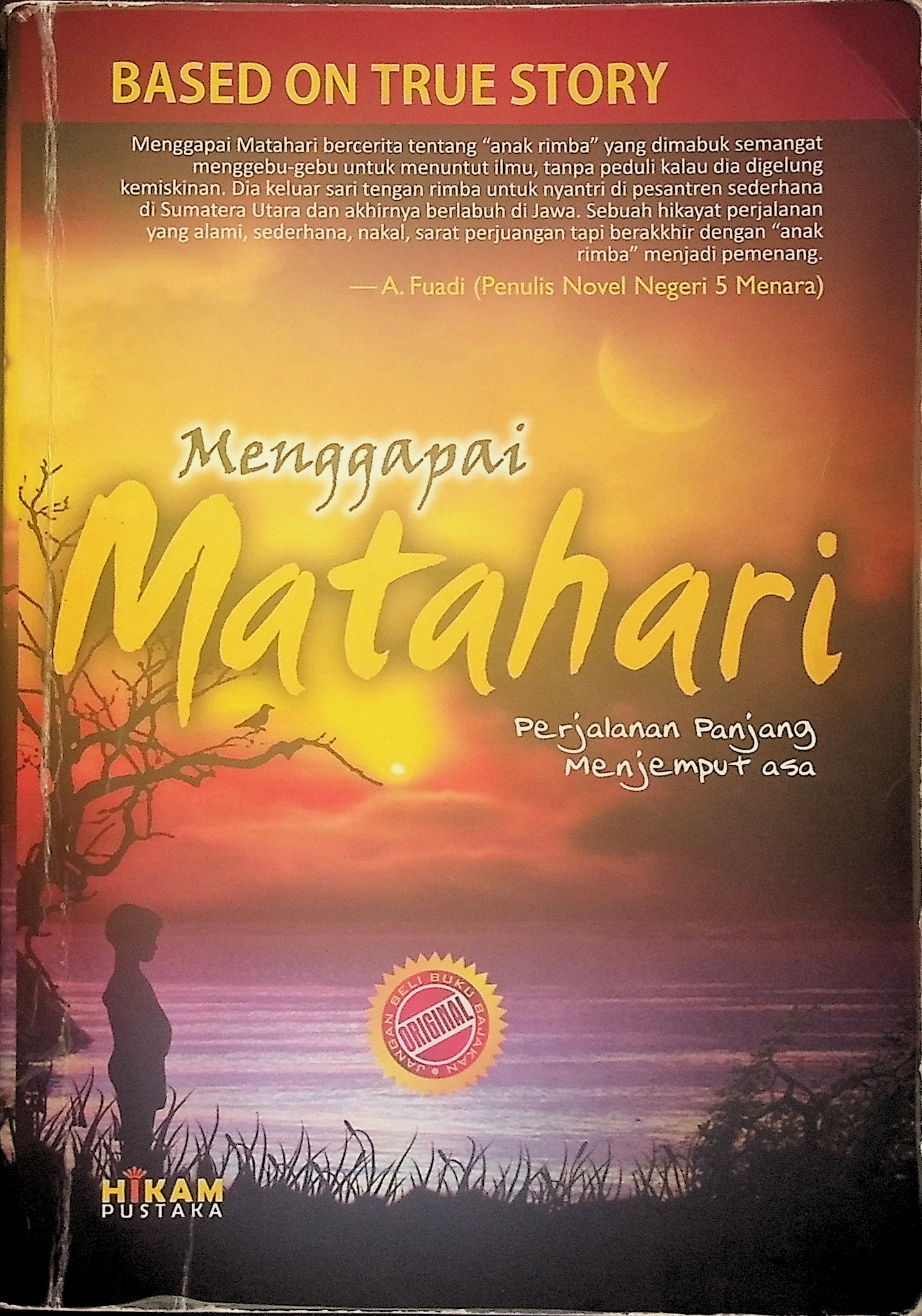 MENGGAPAI MATAHARI PERJALANAN PANJANG MENJEMPUT ASA 