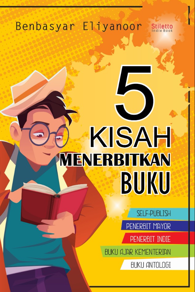 5 kisah menerbitkan buku 