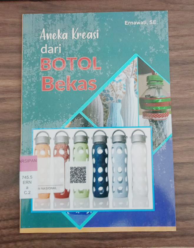 Aneka kreasi dari botol bekas 