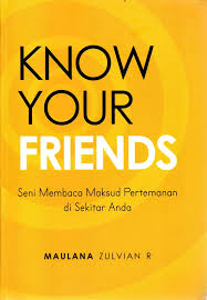 Know your friends: Seni membaca maksud pertemanan di sekitar anda 