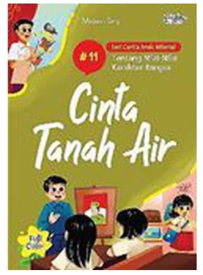 Serial 18 nilai karakter bangsa Indonesia: #11 Cinta tanah air liburan yang berkesan 