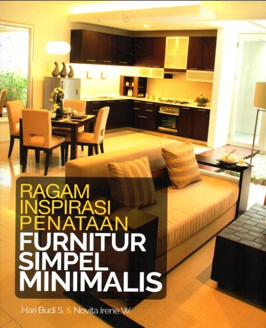 Ragam inspirasi penataan furnitur simpel minimalis 