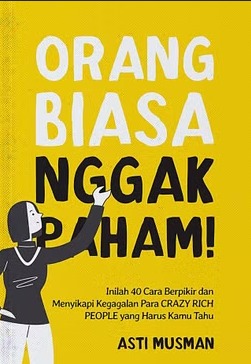 Orang biasa nggak paham! 