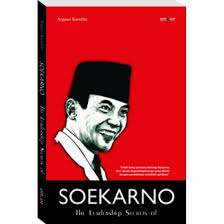 Soekarno : the leadership secrets of 