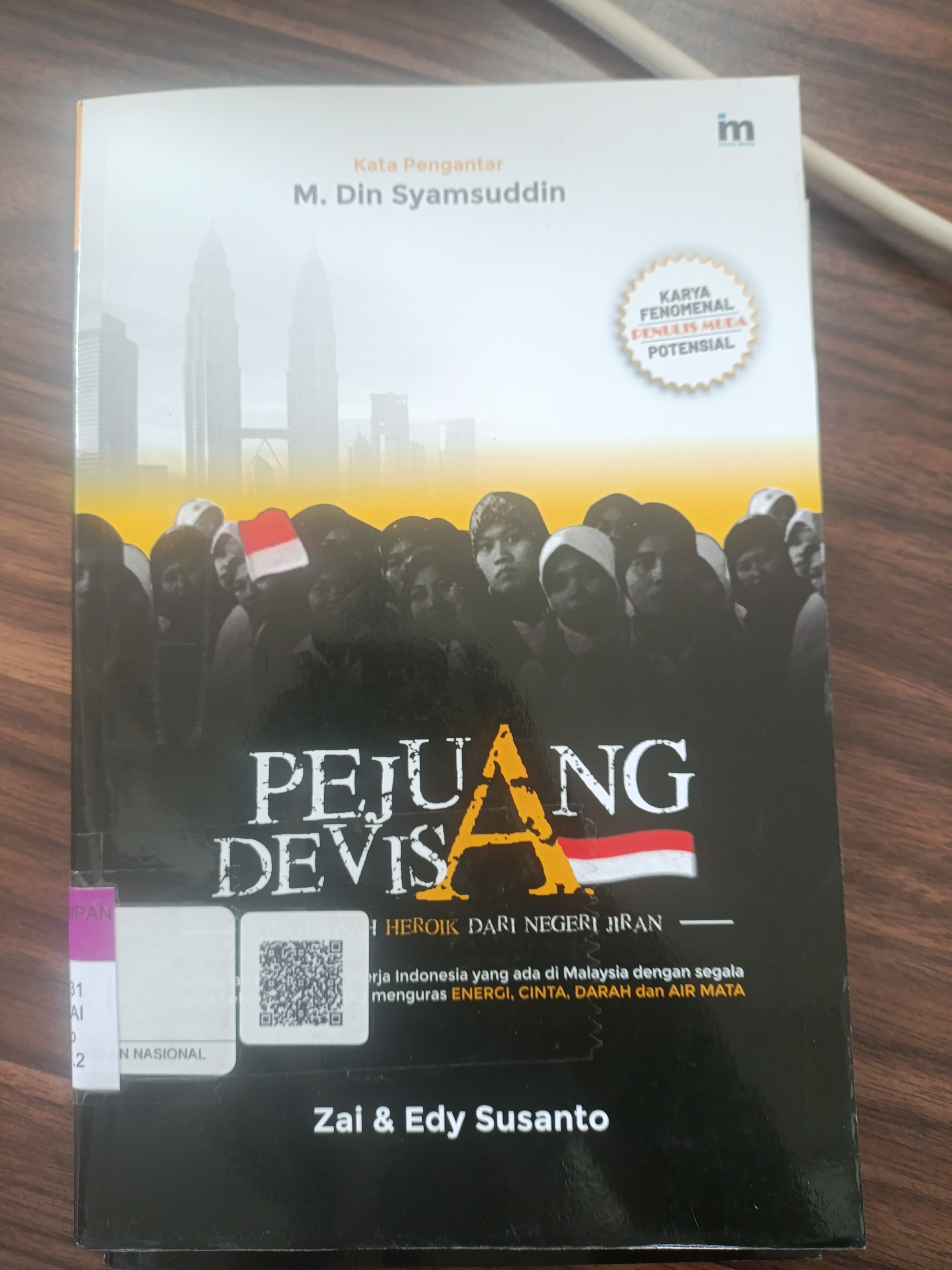 Pejuang devisa, kisahkisah heroik dari Negeri Jiran 