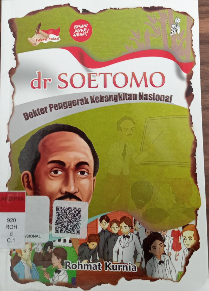 dr. Soetomo : pahlawan bergelar dokter 