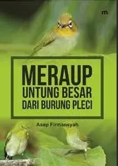 Meraup untung besar dari Burung Pleci 