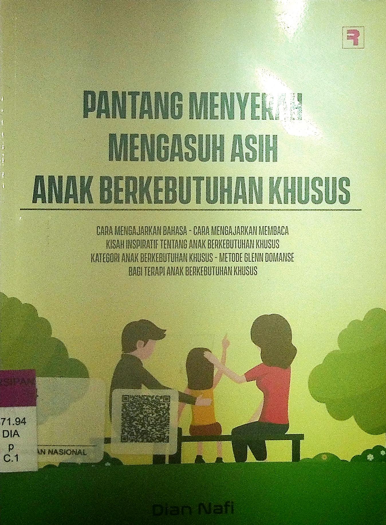 Pantang menyerah mengasuh asih anak berkebutuhan khusus 