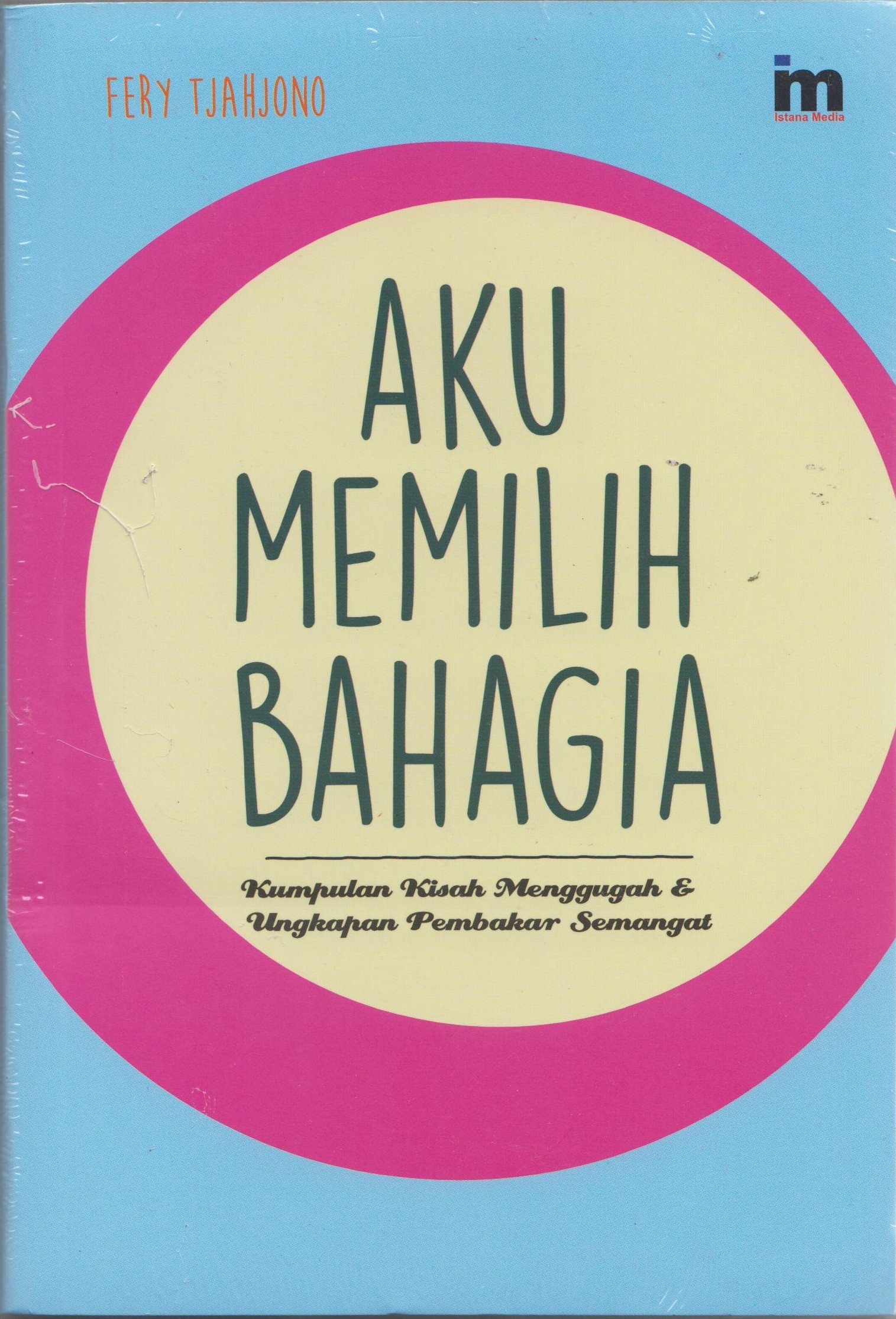 Aku memilih bahagia 