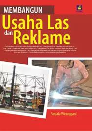Membangun usaha las dan reklame 