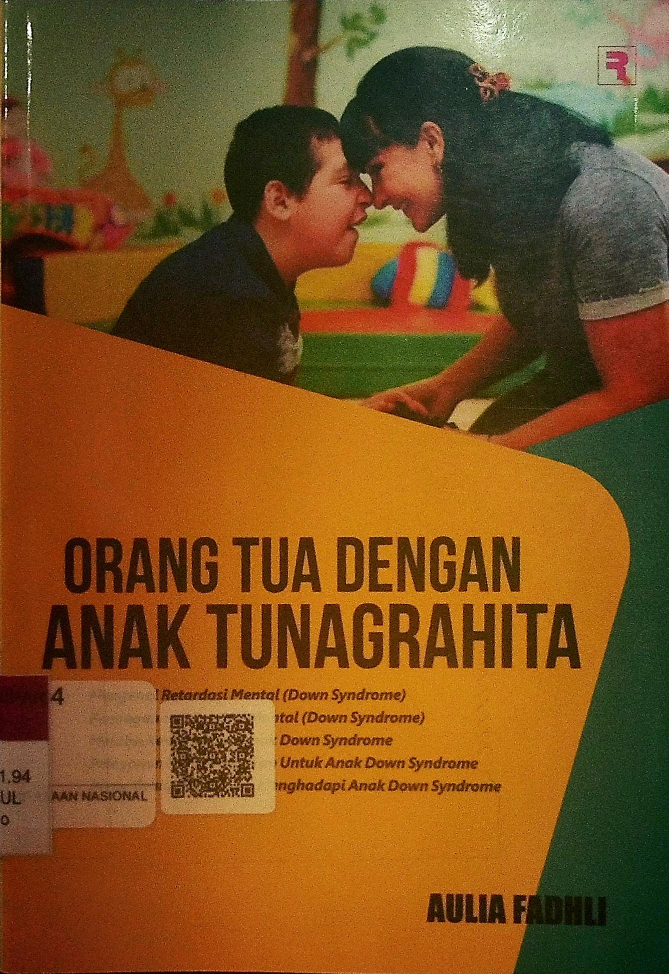 Orangtua dengan anak tunagrahita 