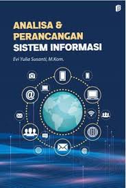 Analisa dan perancangan sistem informasi 