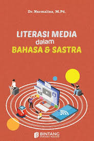 Literasi media dalam bahasa dan sastra : 0 