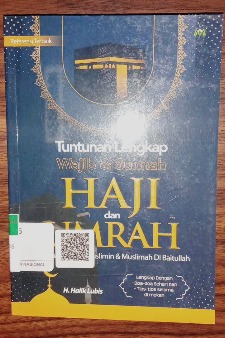 Tuntunan lengkap wajib dan sunnah Haji dan Umrah 