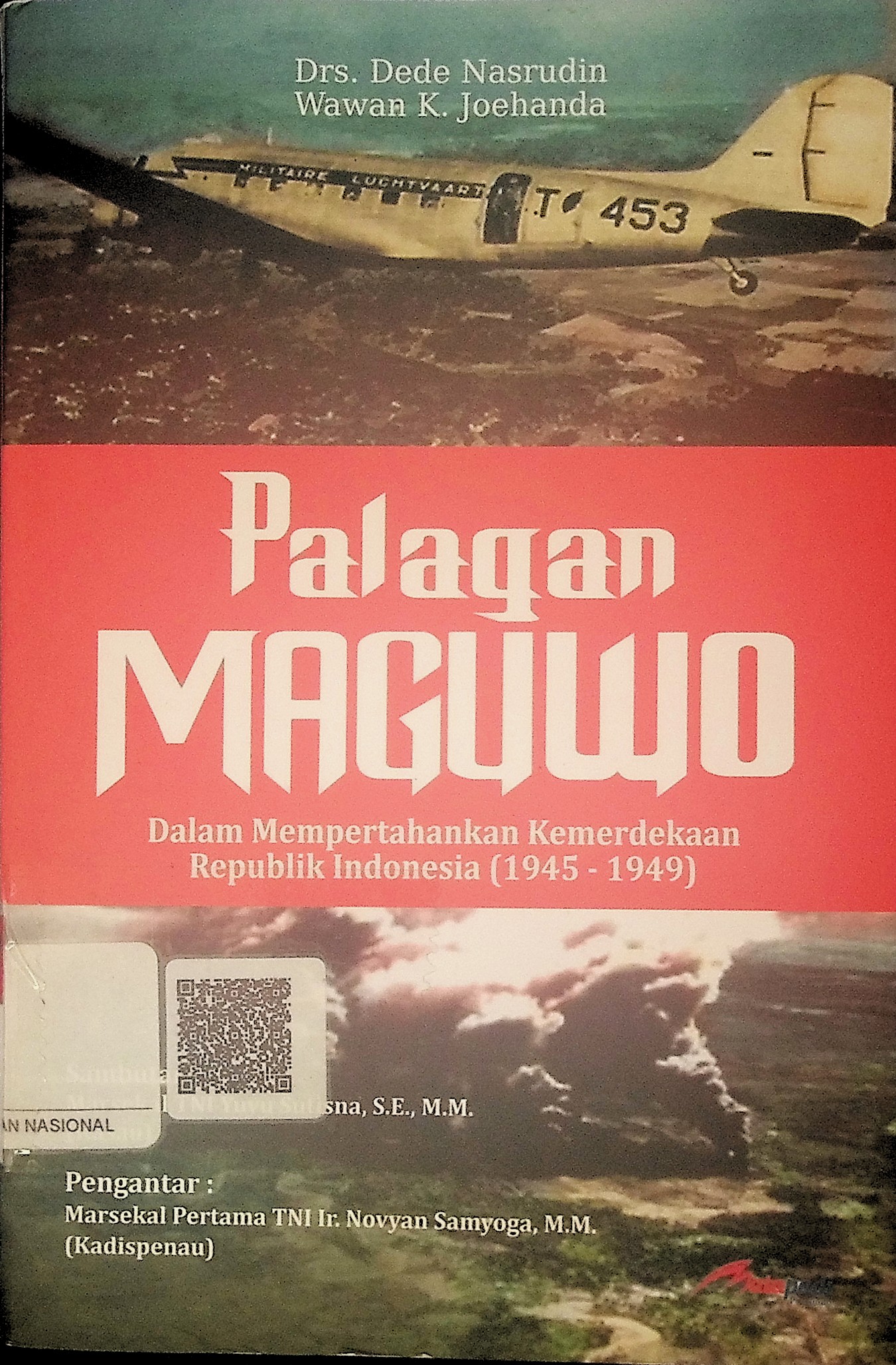 PALAGAN MAGUWO : Dalam Mempertahankan Kemerdekaan Republik Indonesia 