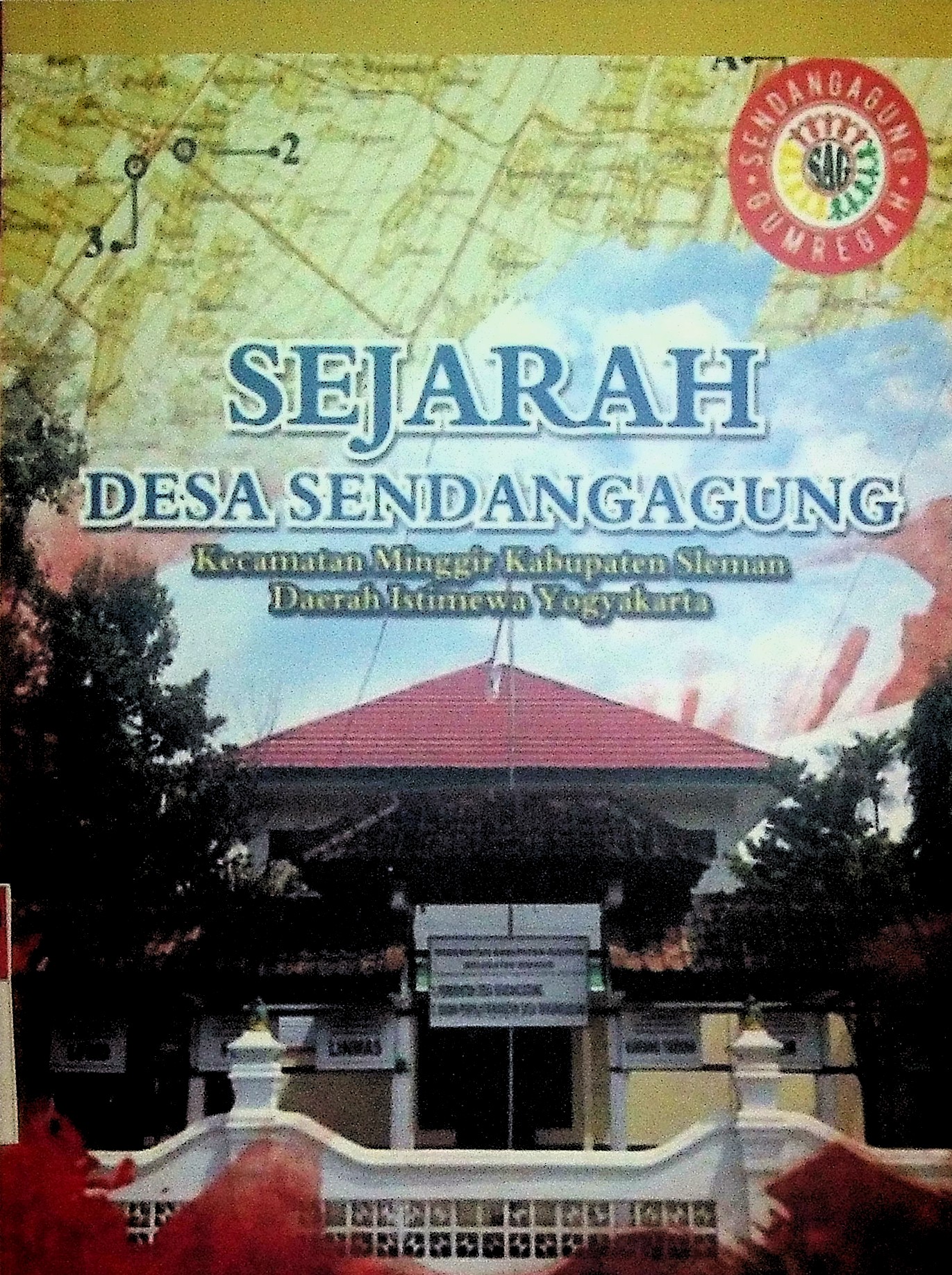 Sejarah Desa Sendang agung : kecamatan minggir kabupaten sleman daerah istimewa yogyakarta 