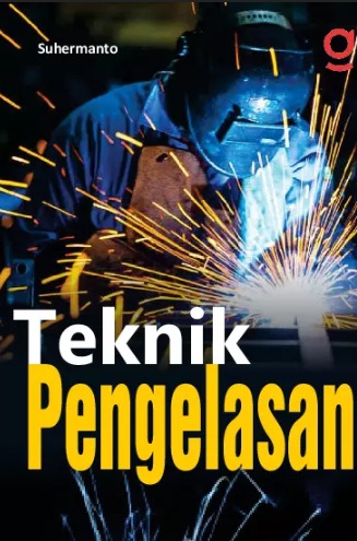 Teknik Pengelasan 