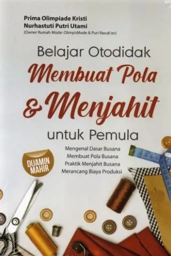 Belajar Otodidak Membuat Pola & Menjahit untuk Pemula 