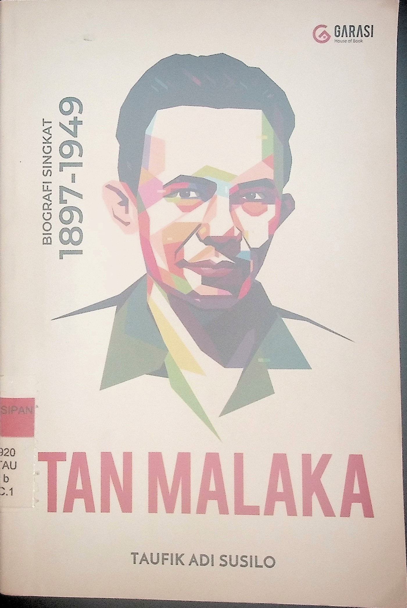 Biografi Singkat 1897-1949 Tan Malaka 